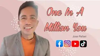 ONE IN A MILLION YOU