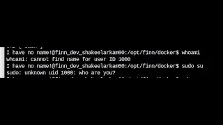 No user exists for uid 1000   for   I have no name!@finn_dev_username$