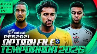 OPTION FILE PES 2021 – PS4/PS5/PC — SEASON 2026: WORLD CUP, LEAGUES AND CUPS 100% UPDATED