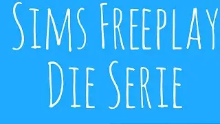 Sims Freeplay Die Serie Trailer German