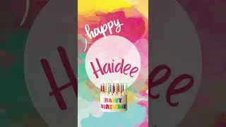 Happy Birthday HAIDEE🎂🥰🎉🌸