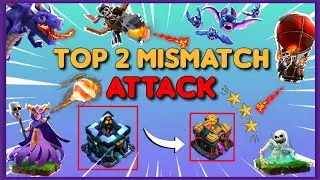 TOP 2 Mismatch TH13 vs TH14 Attack Strategies | Hydra & Super Witch Smash with Fireball