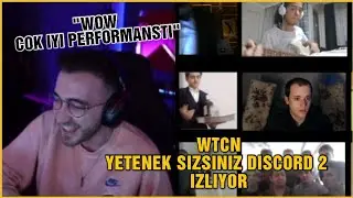 WtcN - Saniye YETENEK SİZSİNİZ DİSCORD 2 İzliyor