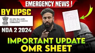 NDA Paper Mostly Rejected 😱 Right way to Fill UPSC NDA 2 Exam 2024 OMR Sheet- Sumit Sir