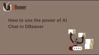 How to use the power of AI Chat in DBeaver