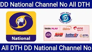 DD National Channel Number in Airtel Dish TV, Tata Play, Videocon D2H, Dish TV, GTPL, Sun Direct