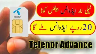 legal way | telenor sim advance balance code | telenor sim advance lene ka tarika 2022