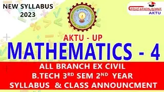 Syllabus| Mathematics 4 (M-4) AKTU (UP) for All Branches B.Tech  3rd Sem 2nd Year New Syllabus 2023