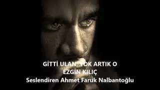Gitti ulan yok artık o | Ezgin Kılıç [Şiir]
