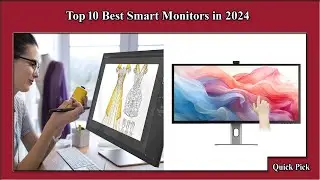 ✅ Top 10 Best Smart Monitors in 2024
