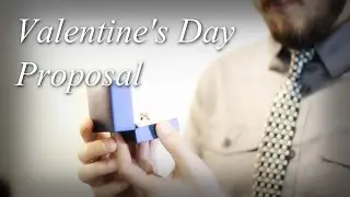 Valentine's Day Proposal