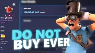 STOP BUYING TF2 Unusuals