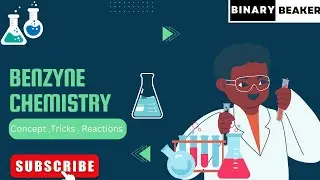 Mastering Benzyne Chemistry: Reactions and Applications | JEE MAINS | BOARDS | NEET | NCERT