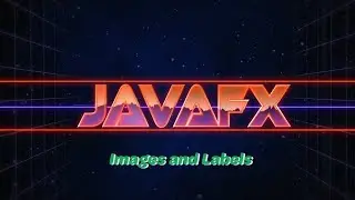 JavaFX 12 Tutorial - 5 - Labels and Images