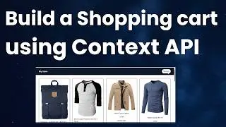 Build a Shopping Cart in React: Context API Explained Through Real Code 