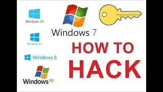 How to Hack? Any Version of Windows!