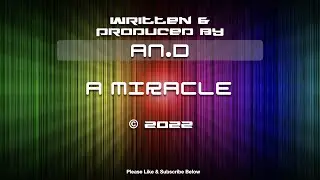 A Miracle. Original By An.D.