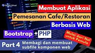 Creating a Web-based Cafe Ordering Application Part 4 - Dividing Subfiles of Web Component Files
