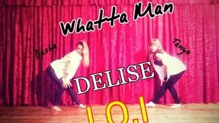 I.O.I(아이오아이) _ Whatta Man (Good man) (dance cover by DELISE)