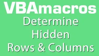 Determine Hidden Rows And Columns - VBA Macros - Tutorial - MS Excel 2007