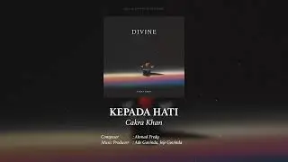 Cakra Khan - Kepada Hati (Official Audio)