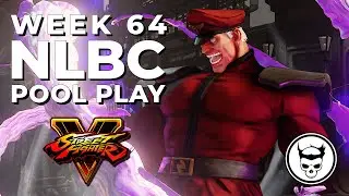 Street Fighter V Tournament - Pool Play @ NLBC Online Edition #64