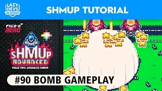 Making an Advanced Shmup #90 - Bomb Gameplay - Pico-8 Hero