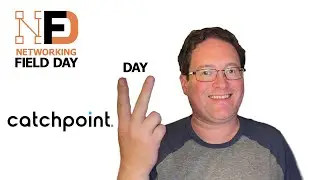 Network Field Day 29 - Day 2: Catchpoint