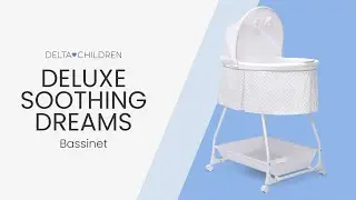 Deluxe Soothing Dreams Bassinet (by Delta Children)
