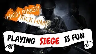 Playing siege with enormous *PING*   |-  Rainbow six siege