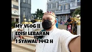 LEBARAN BERSAMA KELUARGA BESAR//1 SYAWAL 1442H//2021
