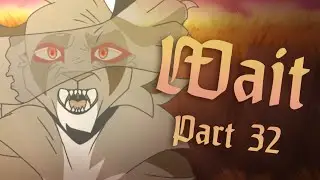 WAIT - Map part 32