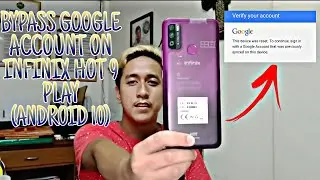 FRP BYPASS GOOGLE ACCOUNT ON INFINIX HOT 9 & 9 PLAY (ANDROID 10) WITHOUT PC