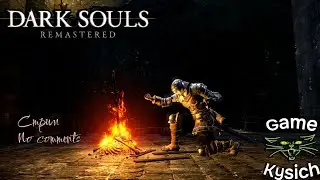 Dark Souls Remastered. Стрим в ДР. No Comments