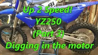 1:11 YZ250 Up 2 Speed (Part 3) Digging in the motor. Top end, Shift detent mod, Tires, Chain.