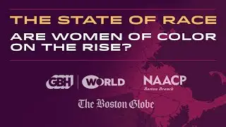 The State of Race: Are Women of Color on the Rise?