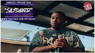 LaRussell Type Beat 2024 - 