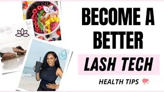 3 TIPS to Becoming a GREAT Lash Tech | Start off Right