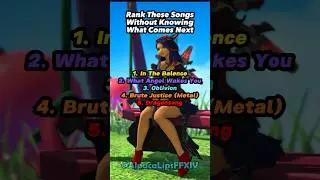 Rank These Songs Without knowing what comes next 