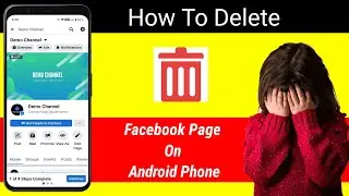 Delete Facebook Page - How To Delete Facebook Page On Android Phone
