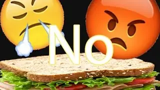 Don't Eat My Sandwich