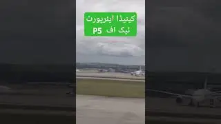🇨🇦Canada airport take off part 5 | Canada 🇨🇦 to USA 🇺🇸 | Traveling | Kashif Seeker | Yt Status