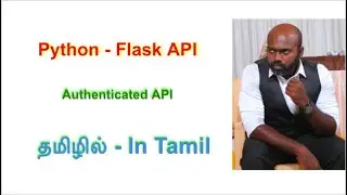 API with Python - Part 14 - python in Tamil | API in Tamil