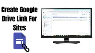 How to Create Google Drive Link For Sites