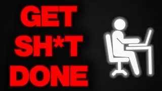 Watch This if you want to get shit done (PRODUCTIVITY GUIDE)