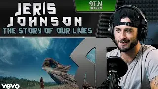 Jeris Johnson - The Story Of Our Lives (РЕАКЦИЯ)