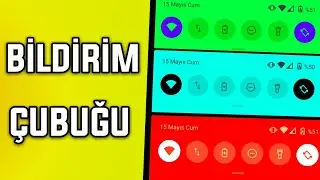 ANDROİD BİLDİRİM ÇUBUĞU DEĞİŞTİRME !