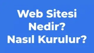 WEB SİTESİ NASIL KURULUR ? #1