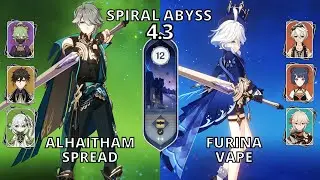 Alhaitham Spread & Furina Vape Spiral Abyss 4.3