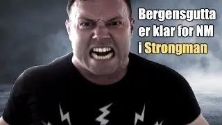 SISTE TUNGE STRONGMAN ØKT FØR NM
